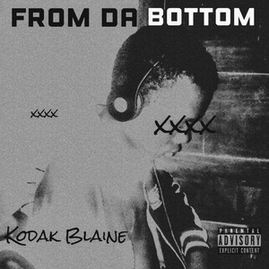 From Da Bottom (Explicit)