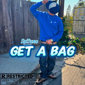 Get a Bag (Explicit)