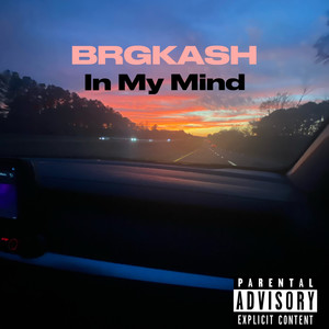 In My Mind (Explicit)