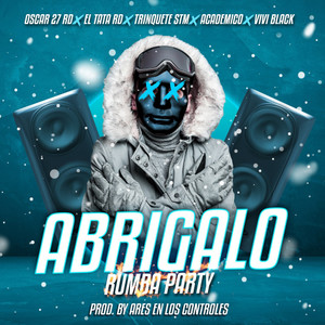 Abrigalo (Rumba Party) [Explicit]