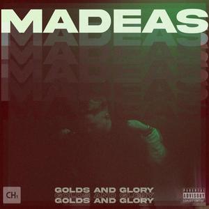 Golds and Glory (Explicit)