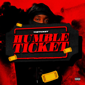 Humble Ticket (Explicit)