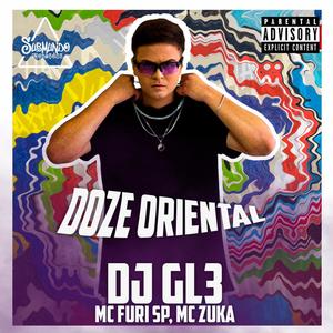 DOZE ORIENTAL (feat. MC FURI SP & MC ZUKA)