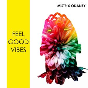 "Feel Good" Vibes (feat. Odanzy)