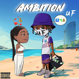 Ambition (Explicit)