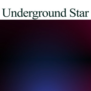 Underground Star