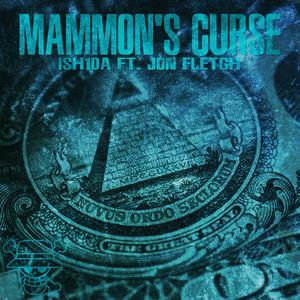 Mammon's Curse (feat. JonFlëtch) (Explicit)