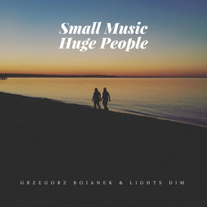 Small Music Huge People