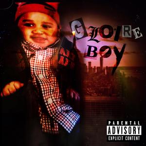 Gloire Boy (Explicit)