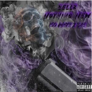 Nothing New (Explicit)