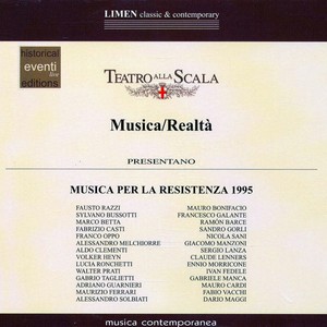 Musica per la Resistenza 1995: Teatro alla Scala - Musica/Realtà