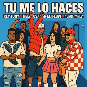 Tú Me Lo Haces (Explicit)