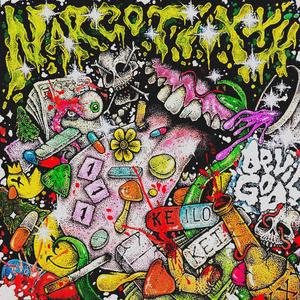 NARCOTIXXX (feat. KeiloKei) (Explicit)