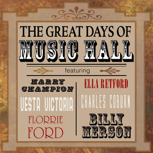 The Great Days Of Music Hall