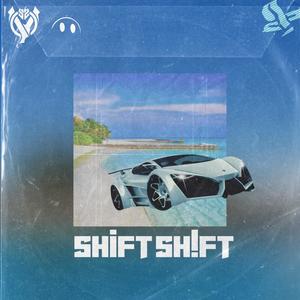 SHiFT SH!FT