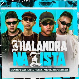 Malandra na Lista (feat. MemaFita)
