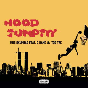 Hood Jumpin' (Explicit)