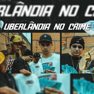 Uberlândia no Crime