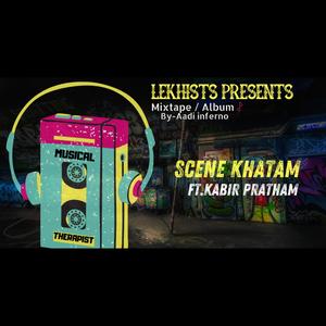 SCENE KHATAM(feat. Kabir Pratham) (Explicit)