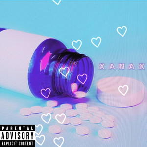 Xanax (Explicit)