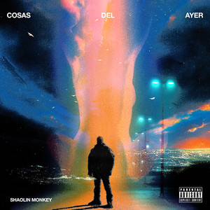 Cosas del Ayer (Explicit)