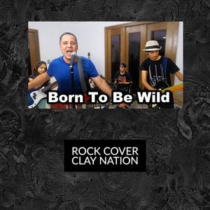 Born To Be Wild (Rock Cover)