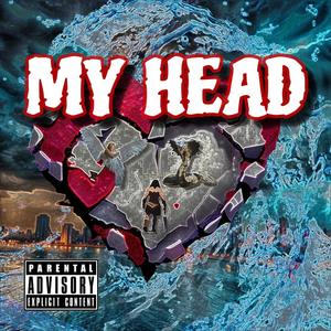 My head (Explicit)