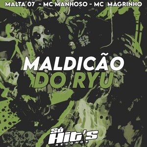 Maldição do Ryu (Explicit)