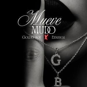 MUEVE MUDO (feat. EXMANGA)