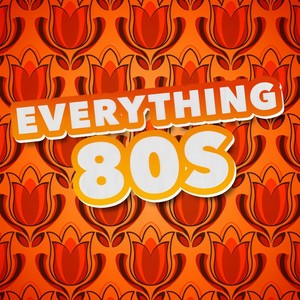 Everything 80s