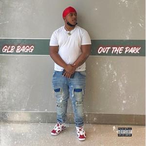 Out The Park (Explicit)