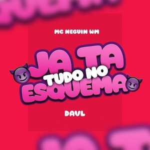 JA TA TUDO NO ESQUEMA (Explicit)