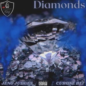 Diamonds (feat. Curone Bei) (Explicit)
