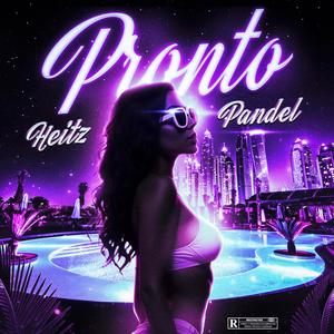 Pronto (feat. Pandel) (Explicit)