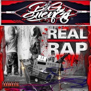 Big Silenca Real Rap (Tha RR Album) [Explicit]