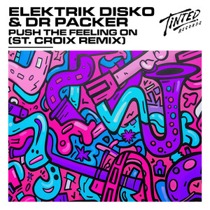 Push the Feeling On (St. Croix Remix)