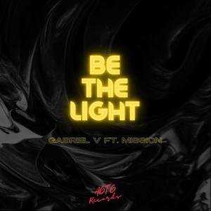 Be The Light(feat. Mission)