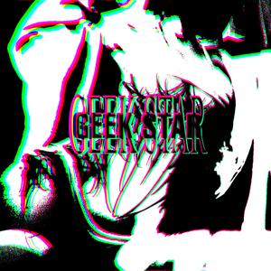 GEEKSTAR (Explicit)