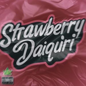StrawberryDaiquiri (Explicit)