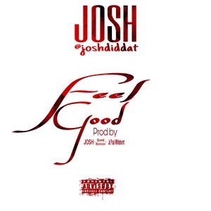Feel Good (Explicit)