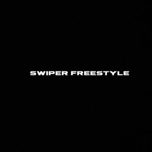 Swiper Freestyle (Explicit)