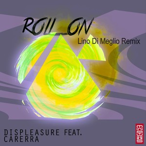 Roll On (Lino Di Meglio Remix)