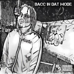 BACC IN DAT MODE (Explicit)