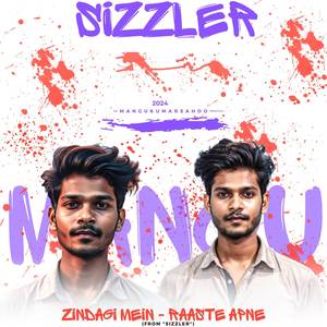 Zindagi Mein - Raaste Apne (From "sizzleR") [Explicit]