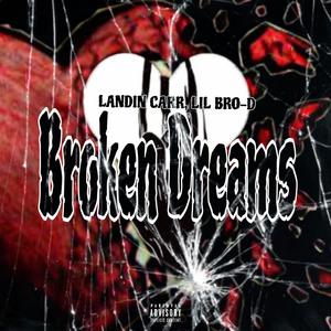 Broken Dreams (Explicit)