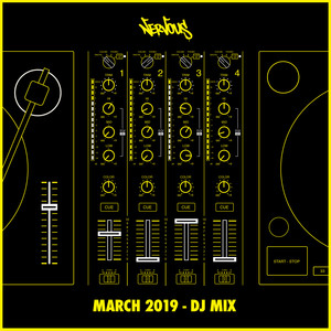 Nervous March 2019: DJ Mix