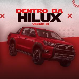 DENTRO DA HILUX (versao RJ)