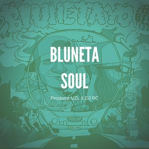 Bluneta Soul