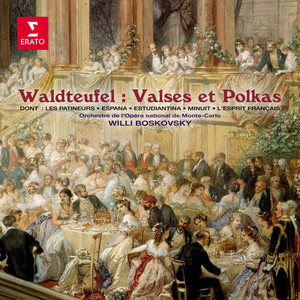 Waldteufel: Valses et polkas. Les patineurs, España, Estudiantina, Minuit, L'esprit français...