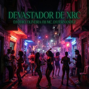 DEVASTADOR DE XRC (Explicit)